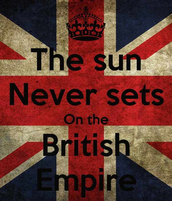 the-sun-never-sets-on-the-british-empire